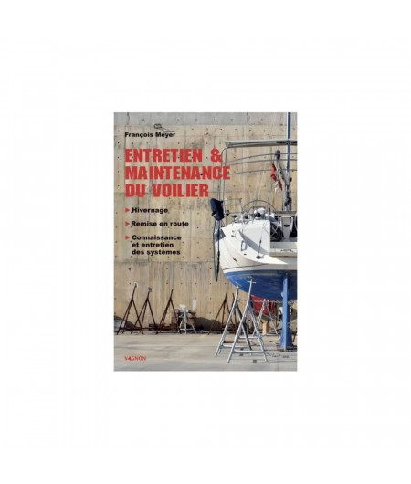 VAGNON Entretien et maintenance du Voilier
