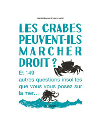 VAGNON Les crabes peuvent-ils marcher droit ?