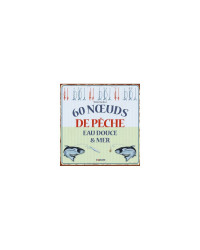 VAGNON 60 Noeuds de pêche