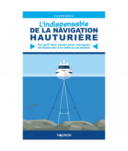 VAGNON L'indispensable de la navigation hauturière