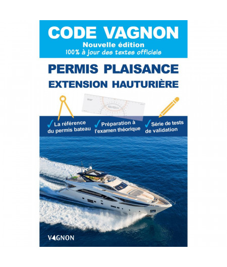 VAGNON Code Permis Plaisance, extension hauturière