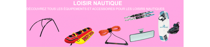 LOISIR NAUTIQUE